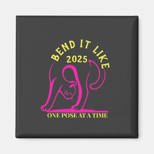 Imán Personalizable "Bend it like 2025" Gato de yoga (Frente)