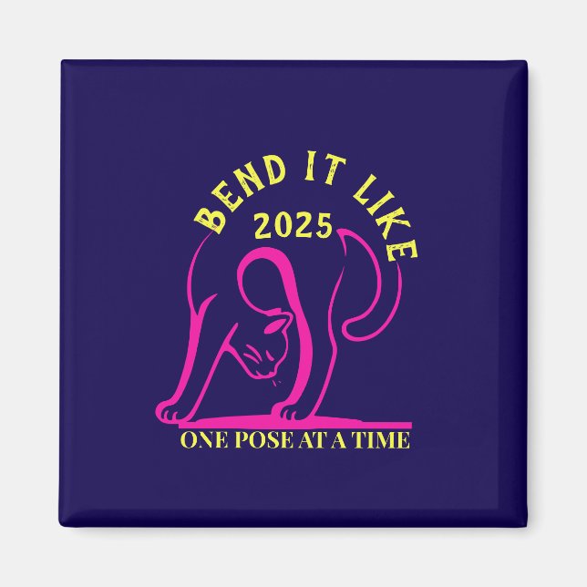 Imán Personalizable "Bend it like 2025" Gato de yoga (Frente)
