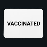 Imán Personalizable blanco negro vacunado<br><div class="desc">Personalizable blanco negro y vacunado Magnet minimalista estilo elegante negro y blanco</div>