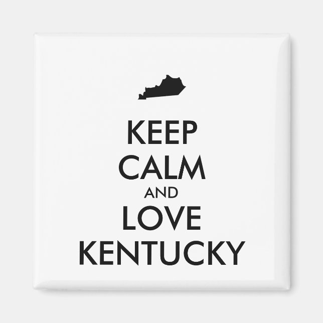 Imán Personalizable MANTENER CALMA Y AMAR A KENTUCKY (Frente)
