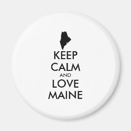 IMÁN PERSONALIZABLE MANTENER CALMA Y AMAR A MAINE