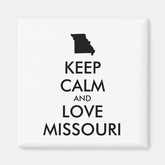 IMÁN PERSONALIZABLE MANTENER CALMA Y AMAR A MISSOURI (Frente)