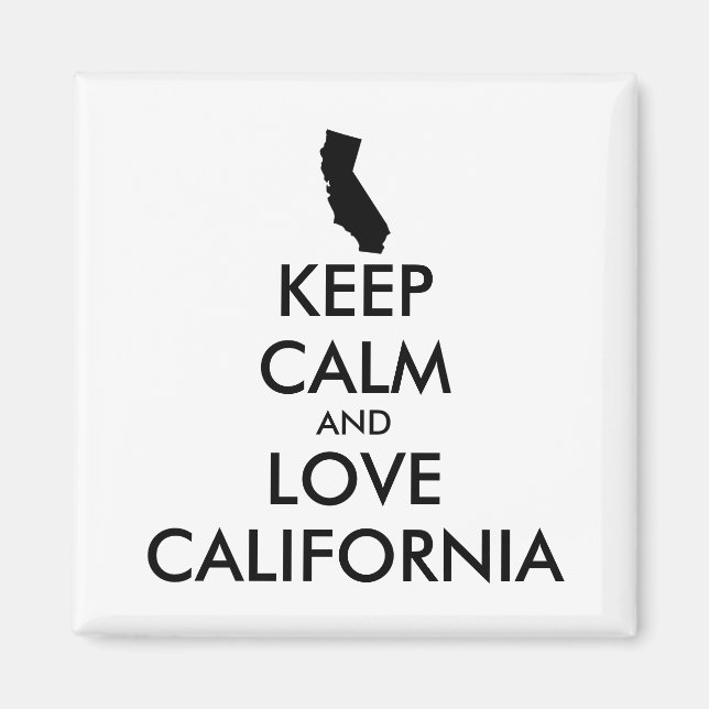 Imán Personalizable MANTENER CALMA Y AMAR CALIFORNIA (Frente)