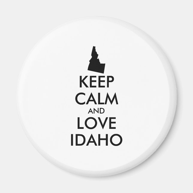 Imán Personalizable MANTENER LA CALMA Y AMAR A IDAHO
