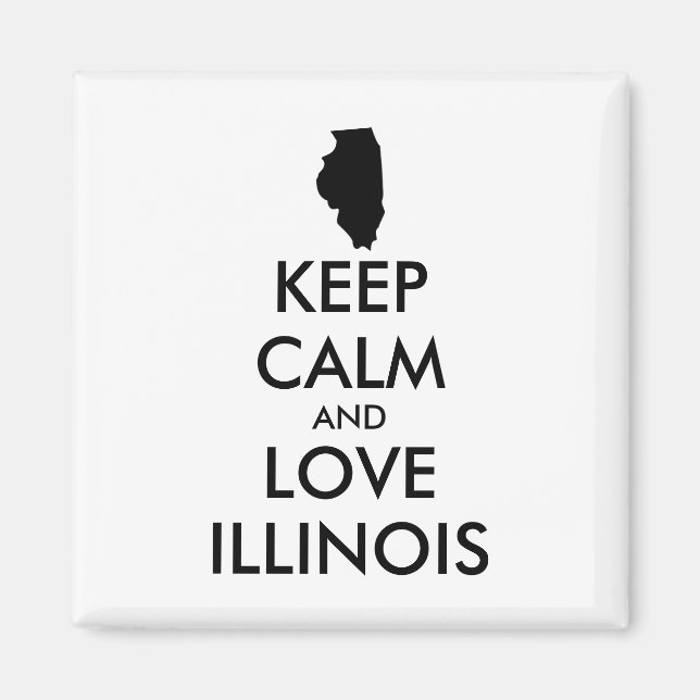 Imán Personalizable MANTENER LA CALMA Y AMAR A ILLINOIS (Frente)