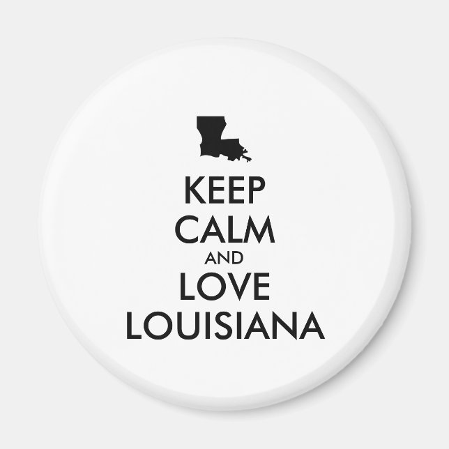 Imán Personalizable MANTENGA CALMA Y AME A LOUISIANA (Frente)