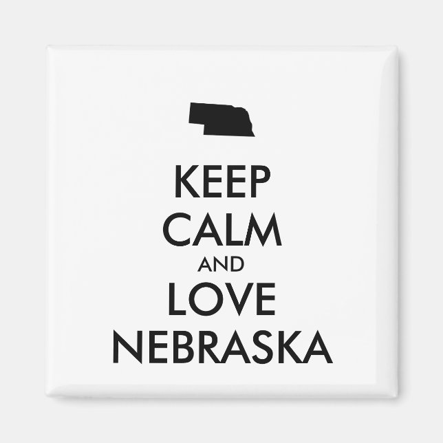 Imán Personalizable MANTENGA LA CALMA Y AME A NEBRASKA (Frente)