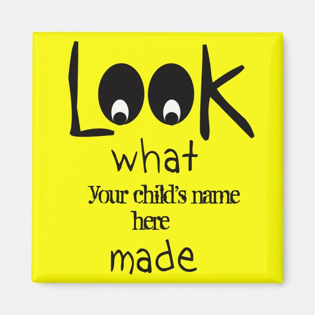 Imán Personalizable Mira Lo Que Hice Refrigerator Magne (Frente)