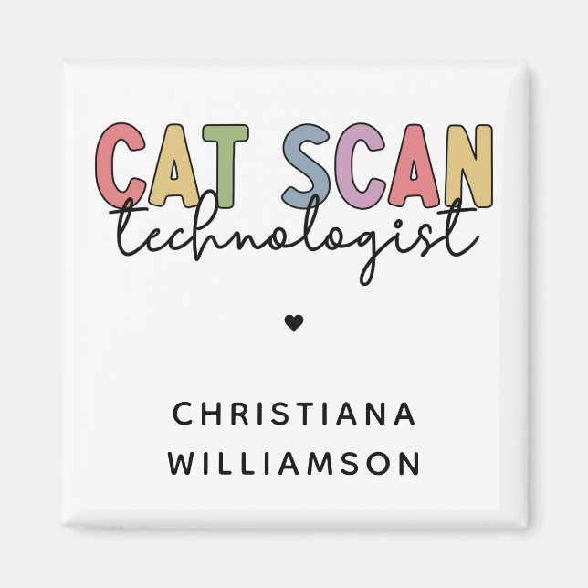 Imán Personalizado CAT Scan Technologist CT Tech Gifts (Frente)