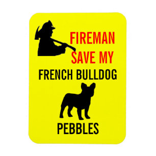 Imán Personalizado Fireman salva mi Bulldog francés co