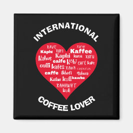 Imán Personalizado Internacional COFFEE LOVER