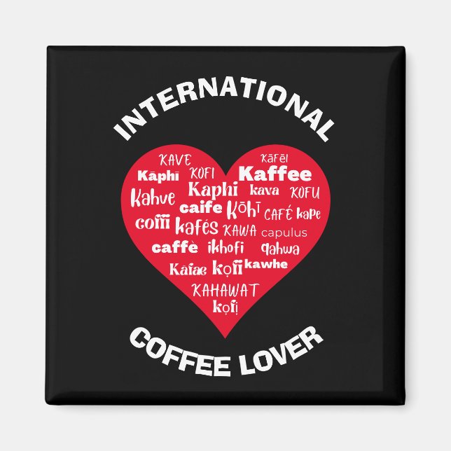 Imán Personalizado Internacional COFFEE LOVER (Frente)