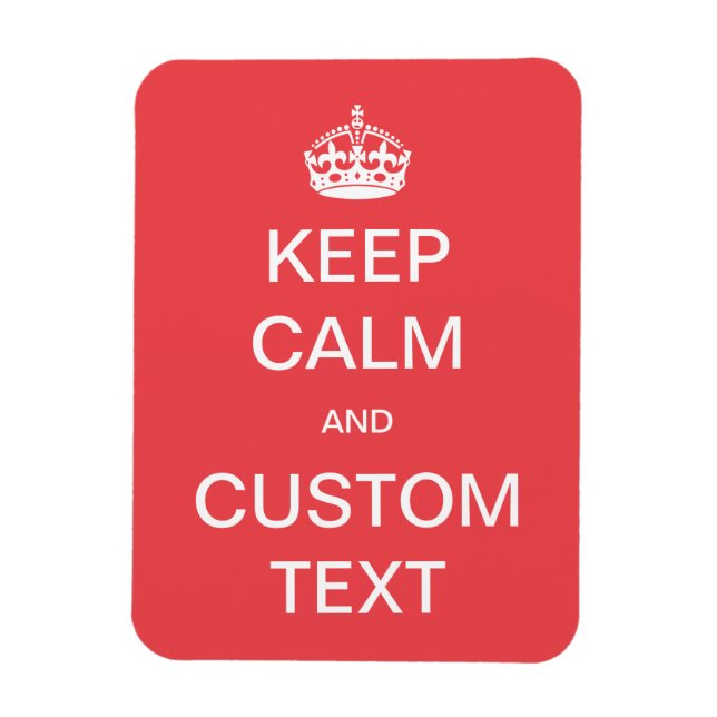 Imán Personalizado Mantener la calma y Personalizar Me (Vertical)