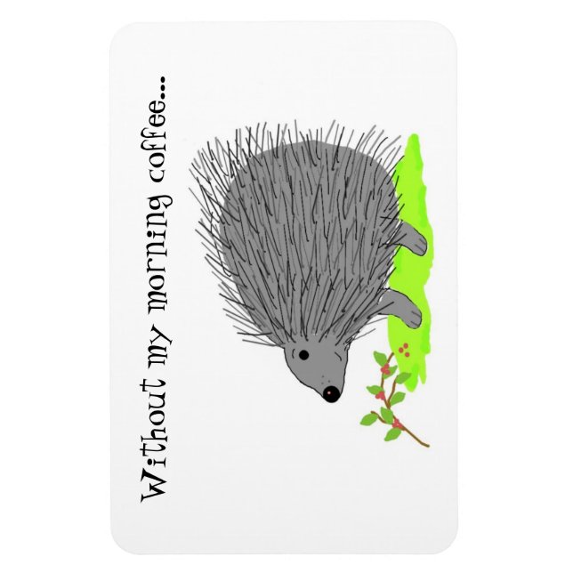 Imán Personalizado Porcupine con un dicho muy lindo (Vertical)