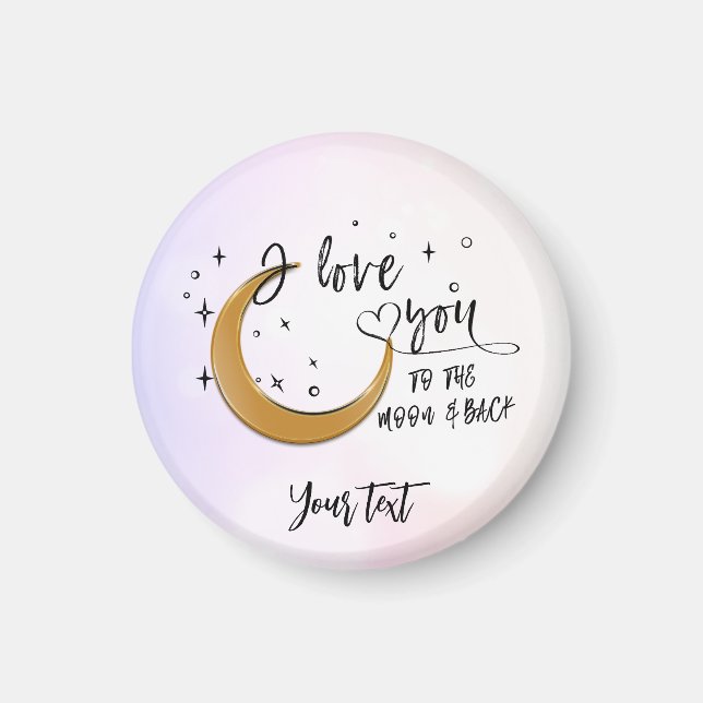Imán Personalizado te amo hasta la luna y de regreso (Frente)