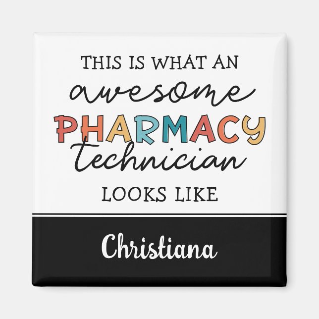 Imán Personalizado Técnico de Farmacia Awesome Funny (Frente)