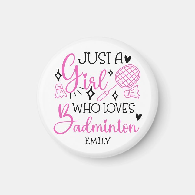 Imán Personalized Just a Girl Who Loves Badminton Pink (Frente)
