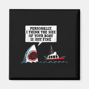Imán Personalmente Creo Que El Tamaño De Tu Barco Es So