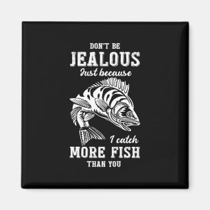 Imán Pescador Regalo Más Pescado Que Tú