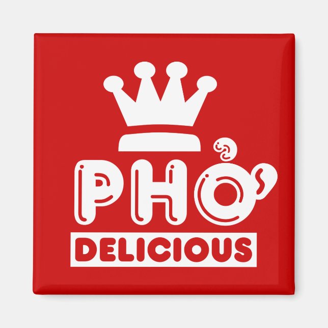 Imán Pho King Delicious (Frente)