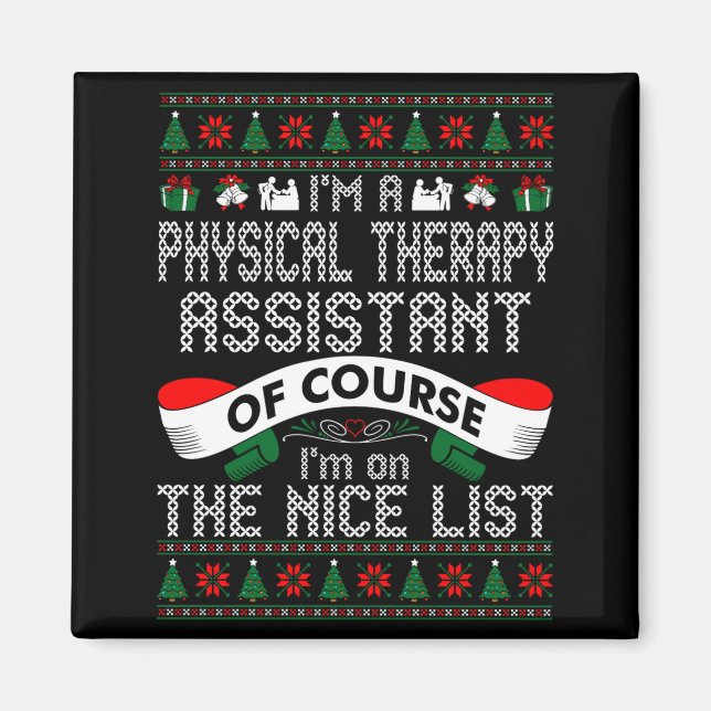 Imán Physical Therapy Istant On Nice List Christmas  (Frente)
