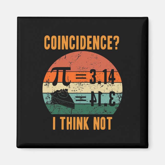 Imán Pi 3.14 Coincidencia Igual A Pie Creo Que No Vinta (Frente)