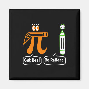 Imán Pi Day Get Real Be Rational Irrational Number Math