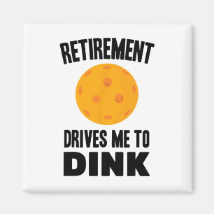 Imán Pickleball - La Jubilación Me Lleva A Dink - Badmi
