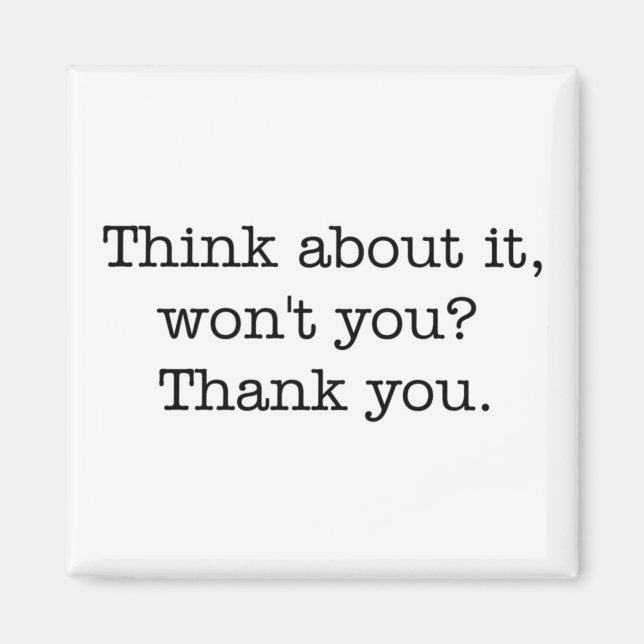 Imán Piénsalo, ¿verdad? (Frente)