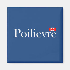 Imán Pierre Poilievre Magnet oficial de Bandera Canadie