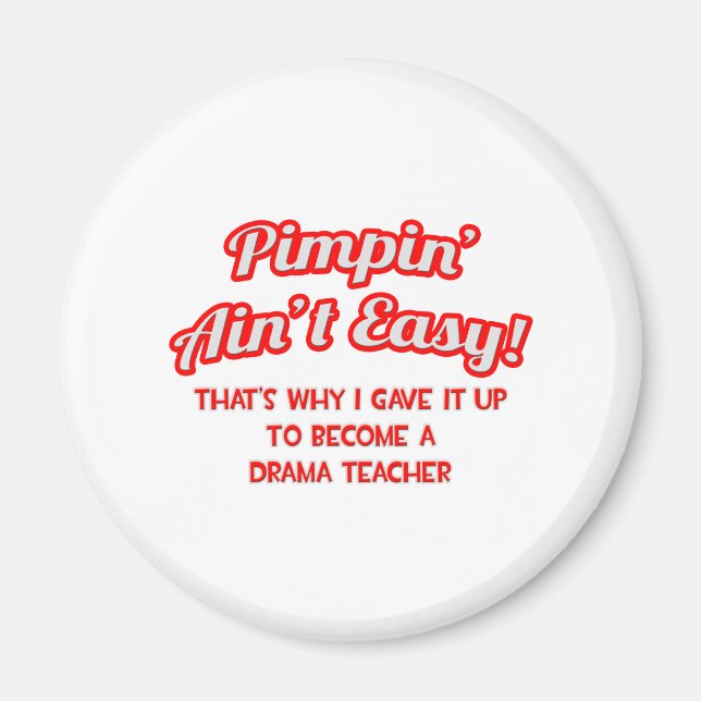 Imán Pimpin' Ain't Easy .. Maestro de teatro (Frente)