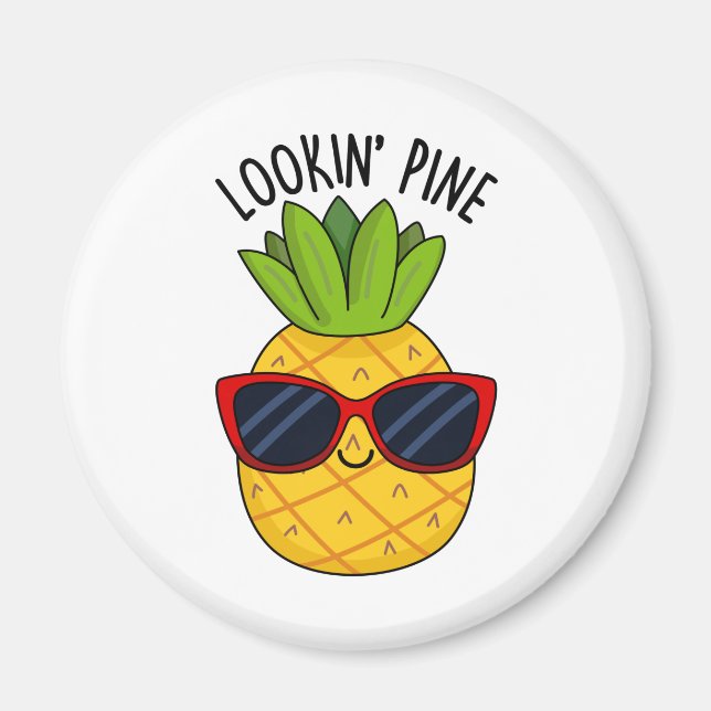 Imán Pine Funny Pineapple Pun (Frente)