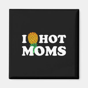 Imán Pineapple caliente de mamás divertido corazón al r