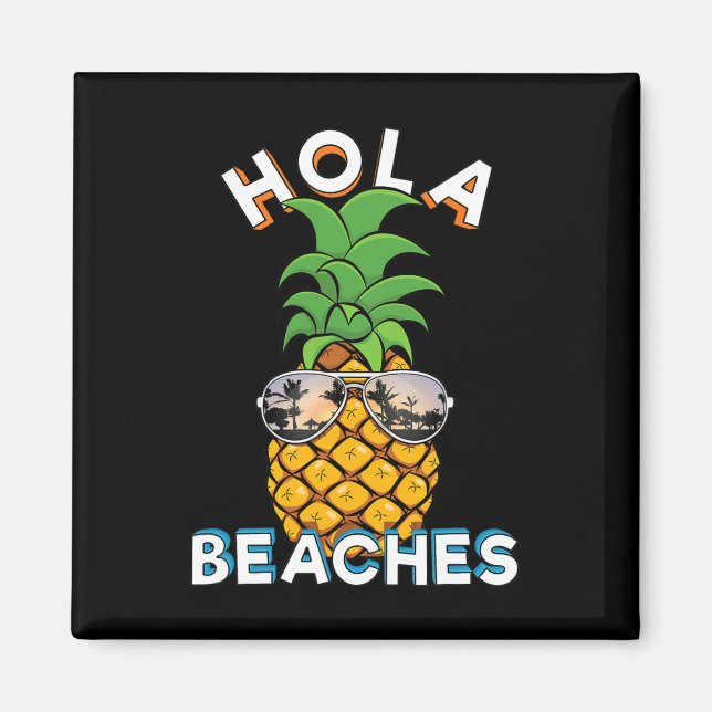 Imán Pineapple Sungles Hola Beaches Funny Beach Vacatio (Frente)
