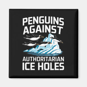 Imán Pingüinos Trump Contra Agujeros de Hielo Autoritar