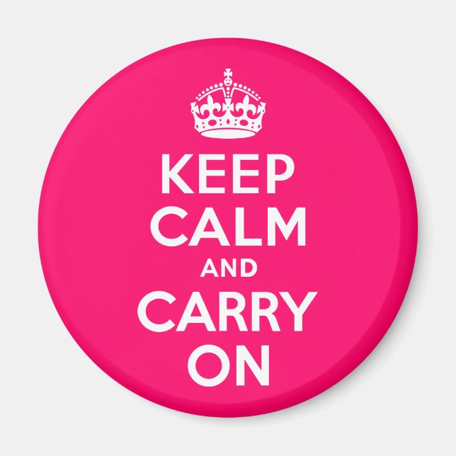 Imán Pink caliente mantener la calma y continuar (Frente)