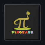 Imán Pinosaur divertido día del Pi Dinosaurio amante de<br><div class="desc">Pinosaur divertido día del Pi Dinosaurio amante de las matemáticas Profesor de ciencias _1</div>