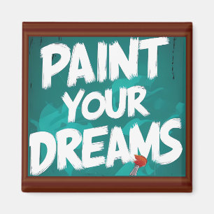 Imán Pintar tus sueños