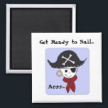 Imán Pirate Character with Blue Background<br><div class="desc">A cool pirate with a big pirate hat,  earring,  eyepatch and a red bandana. A cool pirate saying. Great for those pirate birthday parties.</div>