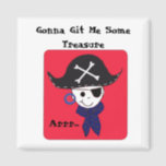 Imán Pirate Treasure Saying<br><div class="desc">A cool looking pirate with his hat,  earring,  eyepatch and blue bandana. A fun pirate saying.</div>