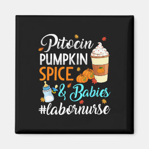 Imán Pitocin Calabaza Spice and Babies Delivery Labor N