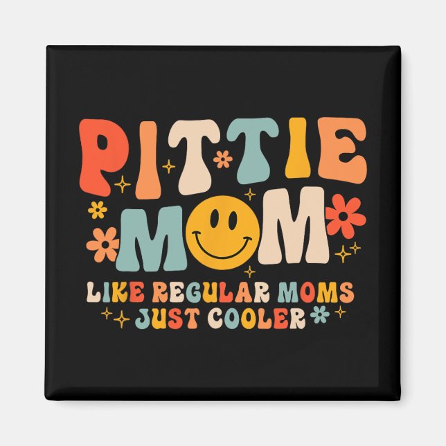 Imán Pittie Mom Pitbull Mom Perro Lover Día de la Madre (Frente)