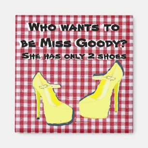 Imán Pity Fiesta Shoe Diva Attitude