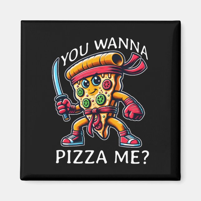 Imán Pizza Ninja Estilo Karate Quieres Pizzarme Tee Fo (Frente)