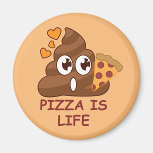 Imán Pizza Poop Life
