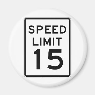 Imán Placa de calle del límite de velocidad 15