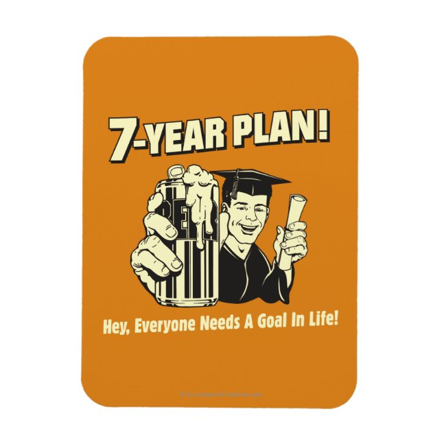 Imán Plan de 7 años: Todos necesitan un objetivo (Vertical)