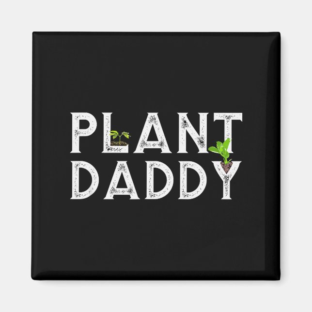 Imán Plant Daddy Funny Landscang, Gardening, Or Mowing  (Frente)