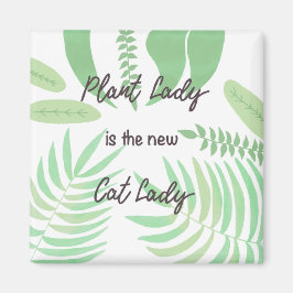 Imán Plant Lady is the New Cat Lady Magnet