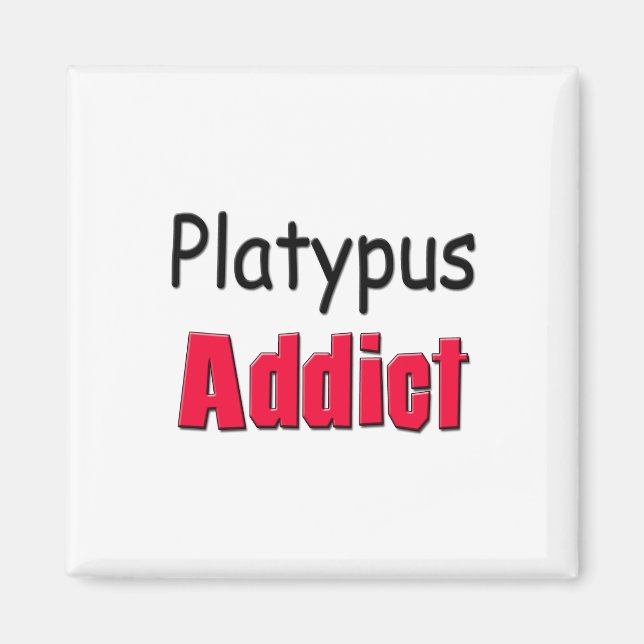 Imán Platypus Addict (Frente)